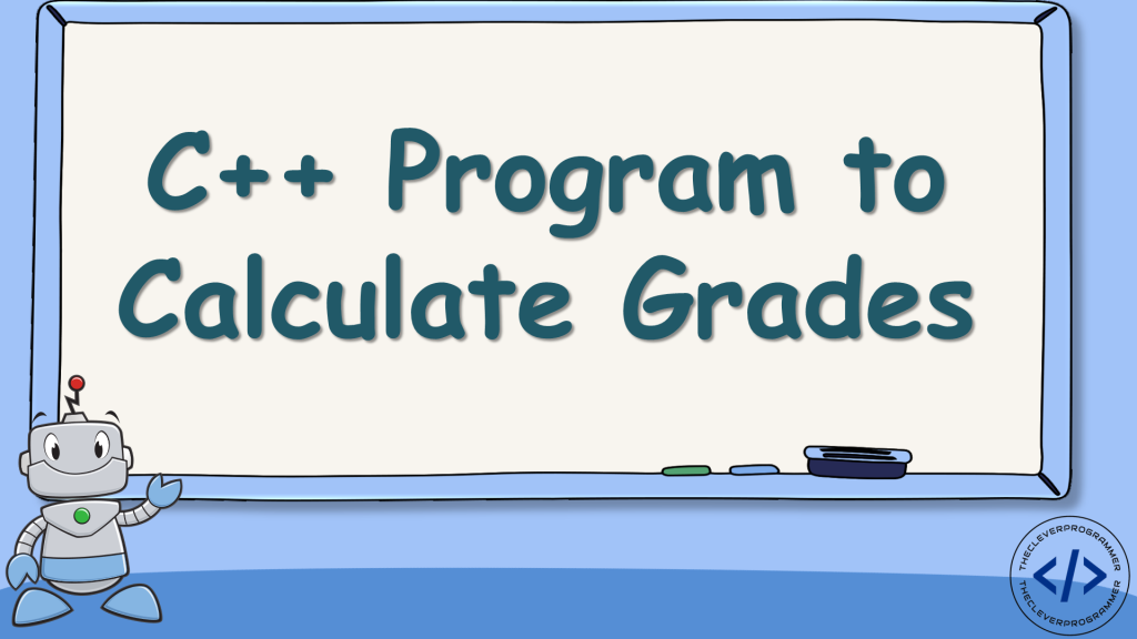 Student Grade Program in C++ | Simple if-else Example for Beginners