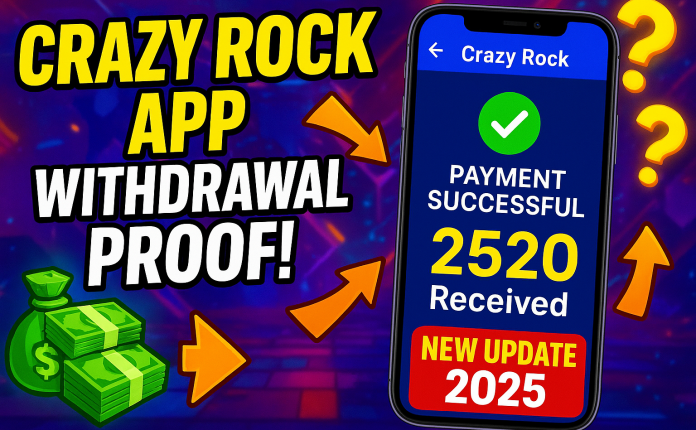 Crazy Rock App Withdrawal Proof & Payment Review 2025