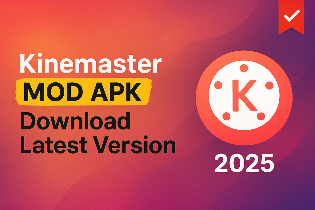 Kinemaster Pro v7 .apk – Best Video Editing App for Android in 2025